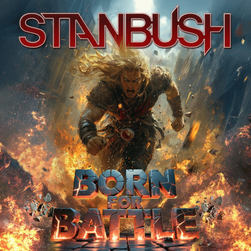 Stan Bush : Born for Battle